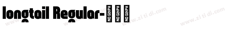 longtail Regular字体转换
